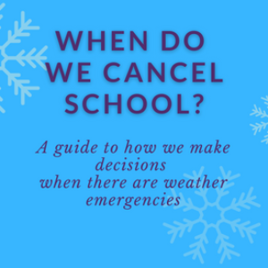 The Process for Closing School Due to Weather